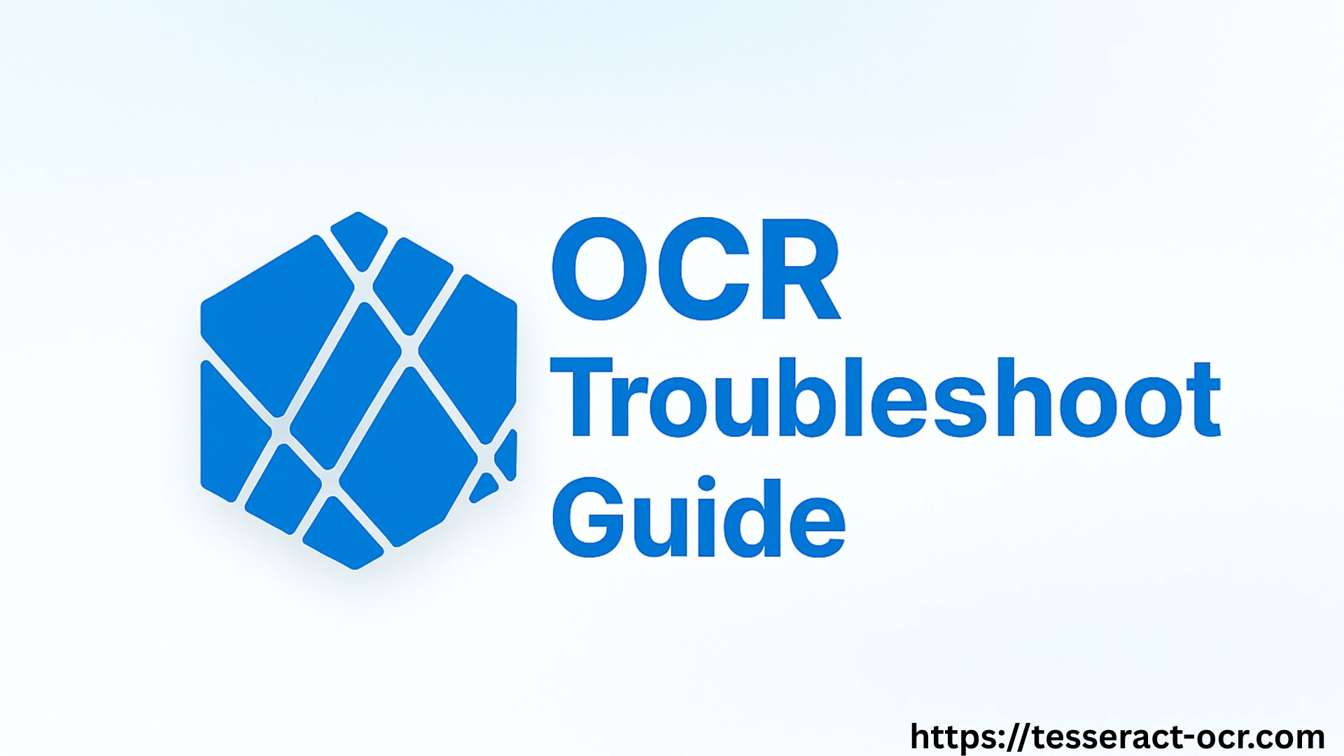 Tesseract OCR Troubleshoot Guide